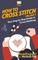 How To Cross Stitch
