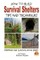 How to Build Survival Shelters - Tips and Techniques