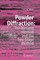 Powder Diffraction
