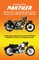 BOOK OF THE PANTHER 600 & 650 c.c. HEAVYWEIGHT MOTORCYCLES MODELS 100 (1938-63) & 120 (1959-66)