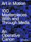 Art in Motion. 100 Masterpieces With and Through Media. An Operative Canon