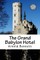 The Grand Babylon Hotel