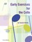 Early Exercises for the Cello