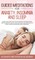 Guided Meditations for Anxiety, Insomnia and Sleep