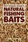The Complete Guide To Natural Fishing Baits