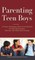 Parenting Teen Boys in Today's Challenging World