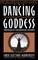 The Dancing Goddess