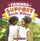 Friends Support Each Other