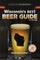 Wisconsin's Best Beer Guide, 4th Edition