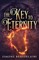 The Key To Eternity