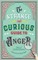 The Strange and Curious Guide to Anger