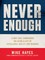 Never Enough