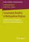 Sustainable Mobility in Metropolitan Regions