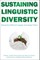 Sustaining Linguistic Diversity