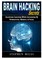 Miles, S: Brain Hacking Secrets