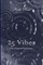 25 Vibes