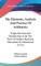 The Elements, Analysis And Practice Of Arithmetic