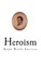 Heroism