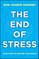The End of Stress