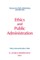 Ethics and Public Administration