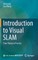 Introduction to Visual Slam