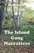 The Island Gang Narratives