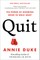 Quit