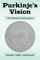 Purkinje's Vision