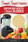 Superfood Health with the Vitamix Blender