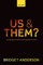 Us and Them?