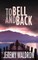 To Bell and Back