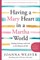 Having a Mary Heart in a Martha World Study Guide