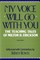 My Voice Will Go with You