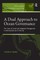 A Dual Approach to Ocean Governance
