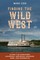 Finding the Wild West: Along the Mississippi