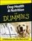 Dog Health & Nutrition for Dummies