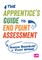 The Apprentice's Guide to End Point Assessment