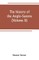 The history of the Anglo-Saxons