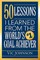 50 Lessons I Learned From The World's #1 Goal Achiever