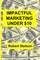 Impactful Marketing Under $10