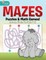 Mazes, Puzzles & Math Games! Activity Books For Kids 9-12