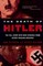 The Death of Hitler: The Full Story with New Evidence from Secret Russian Archives