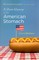 A Short History of the American Stomach
