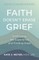 Faith Doesn't Erase Grief