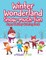 Winter Wonderland Snow-Much-Fun Super Holiday Coloring Book