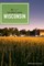 Explorer's Guide Wisconsin (2nd Edition)  (Explorer's Complete)