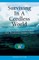 Surviving in a Cordless World