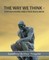 The Way We Think