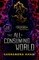 The All-Consuming World