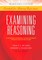 Examining Reasoning